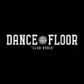 Dance Floor Club Radio - ONLINE